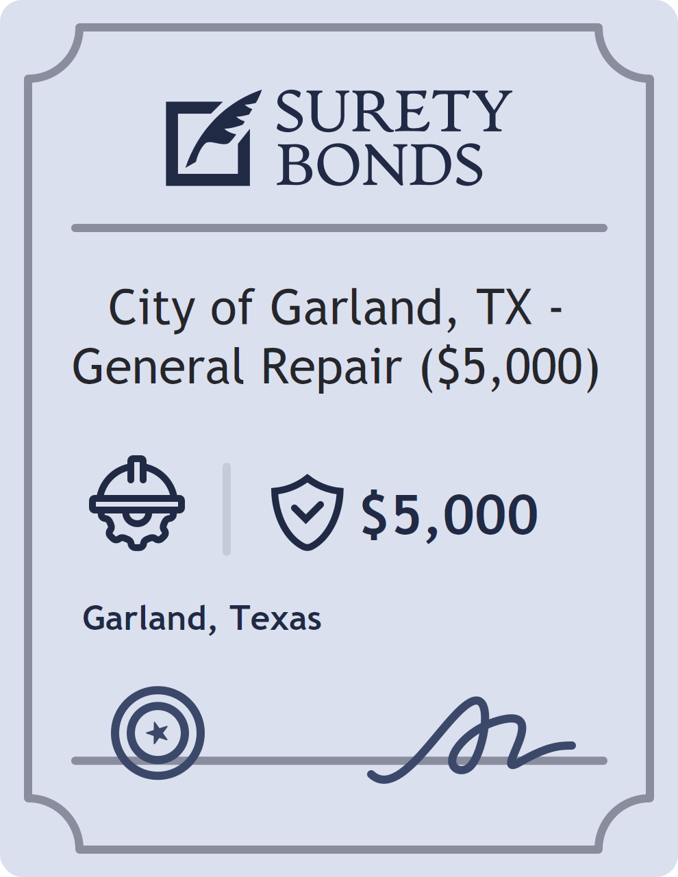 Surety bond badge for City of Garland, TX - General Repair ($5,000)