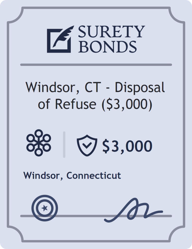 Surety bond badge for Windsor, CT - Disposal of Refuse ($3,000)
