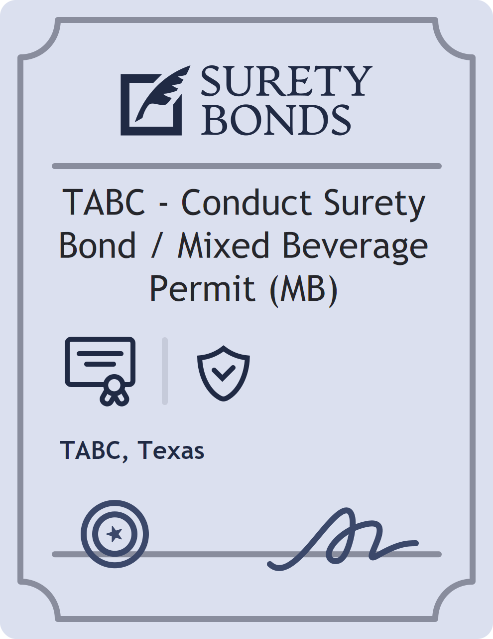 Surety bond badge for TABC - Conduct Surety Bond / Mixed Beverage Permit (MB)