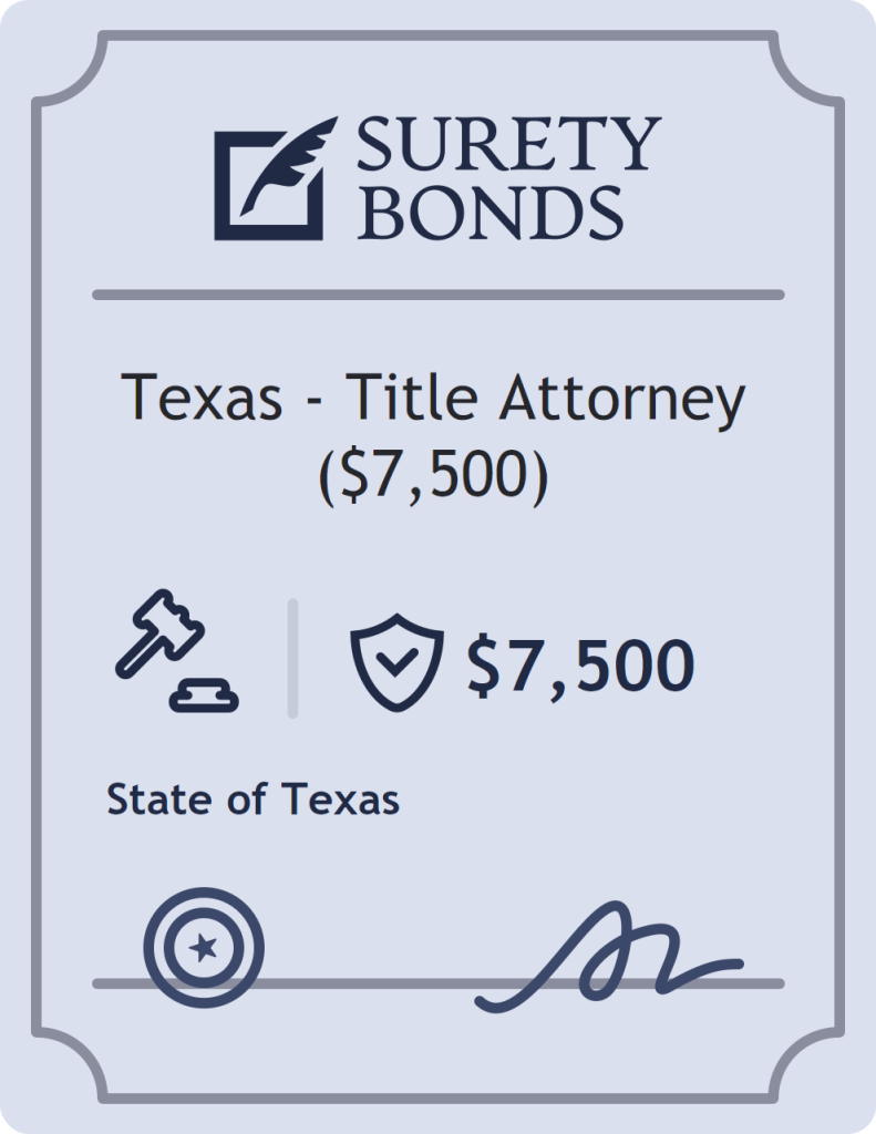Surety bond badge for Texas - Title Attorney ($7,500)