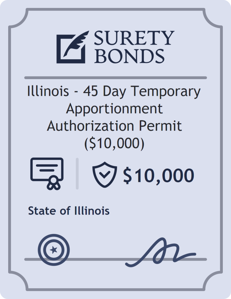 Surety bond badge for Illinois - 45 Day Temporary Apportionment Authorization Permit ($10,000)