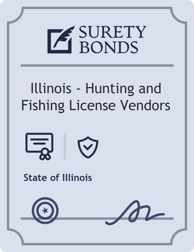 Surety bond badge for Illinois - Hunting and Fishing License Vendors