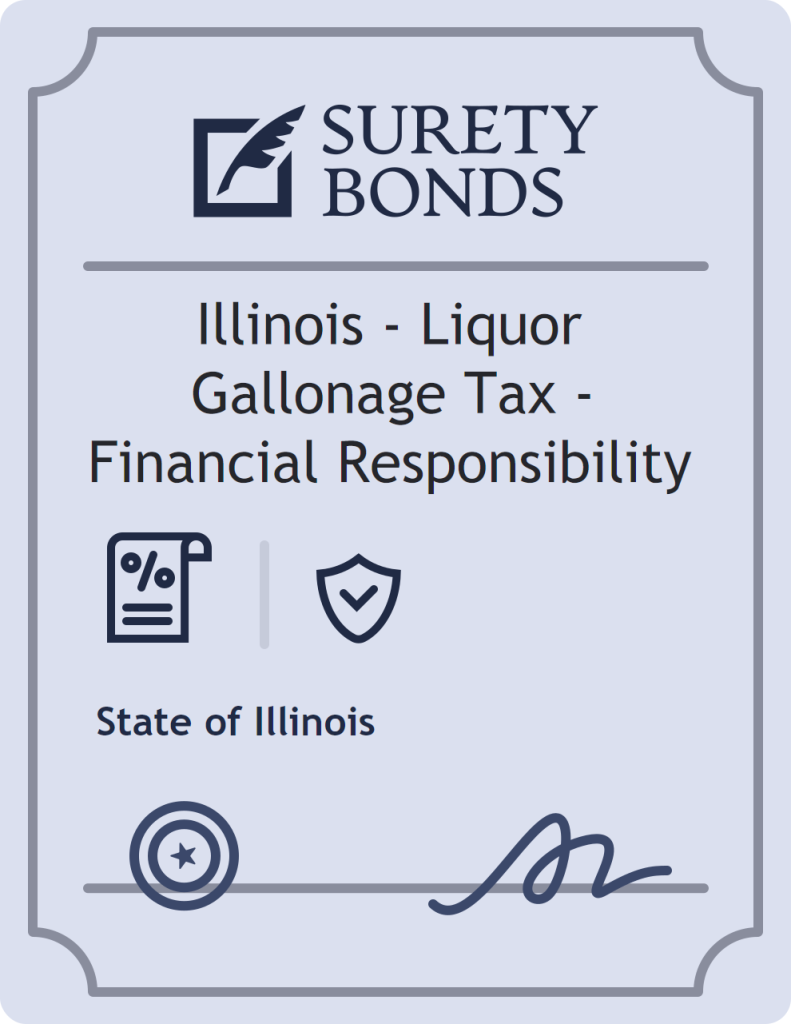 Surety bond badge for Illinois - Liquor Gallonage Tax - Financial Responsibility