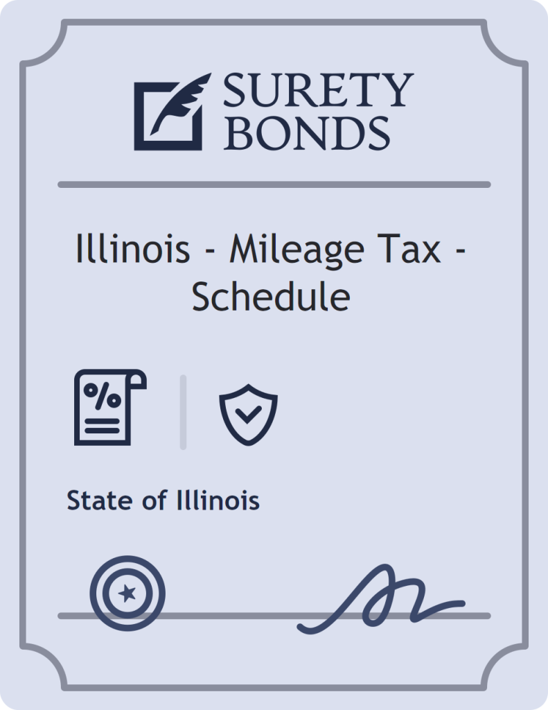 Surety bond badge for Illinois - Mileage Tax - Schedule