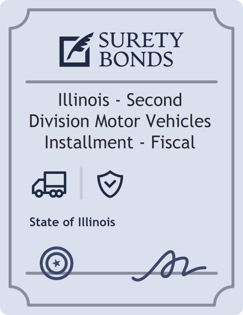 Surety bond badge for Illinois - Second Division Motor Vehicles Installment - Fiscal