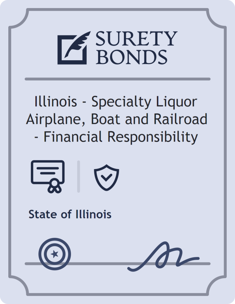 Surety bond badge for Illinois - Specialty Liquor Airplane, Boat and Railroad - Financial Responsibility