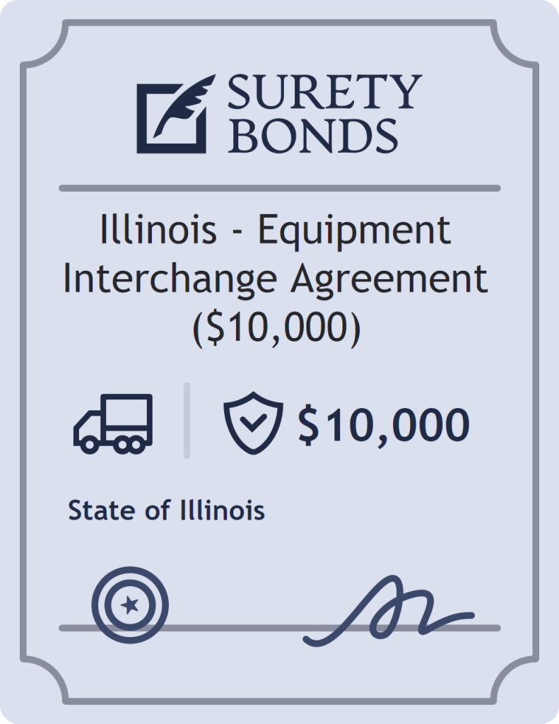 Surety bond badge for Illinois - Equipment Interchange Agreement ($10,000)