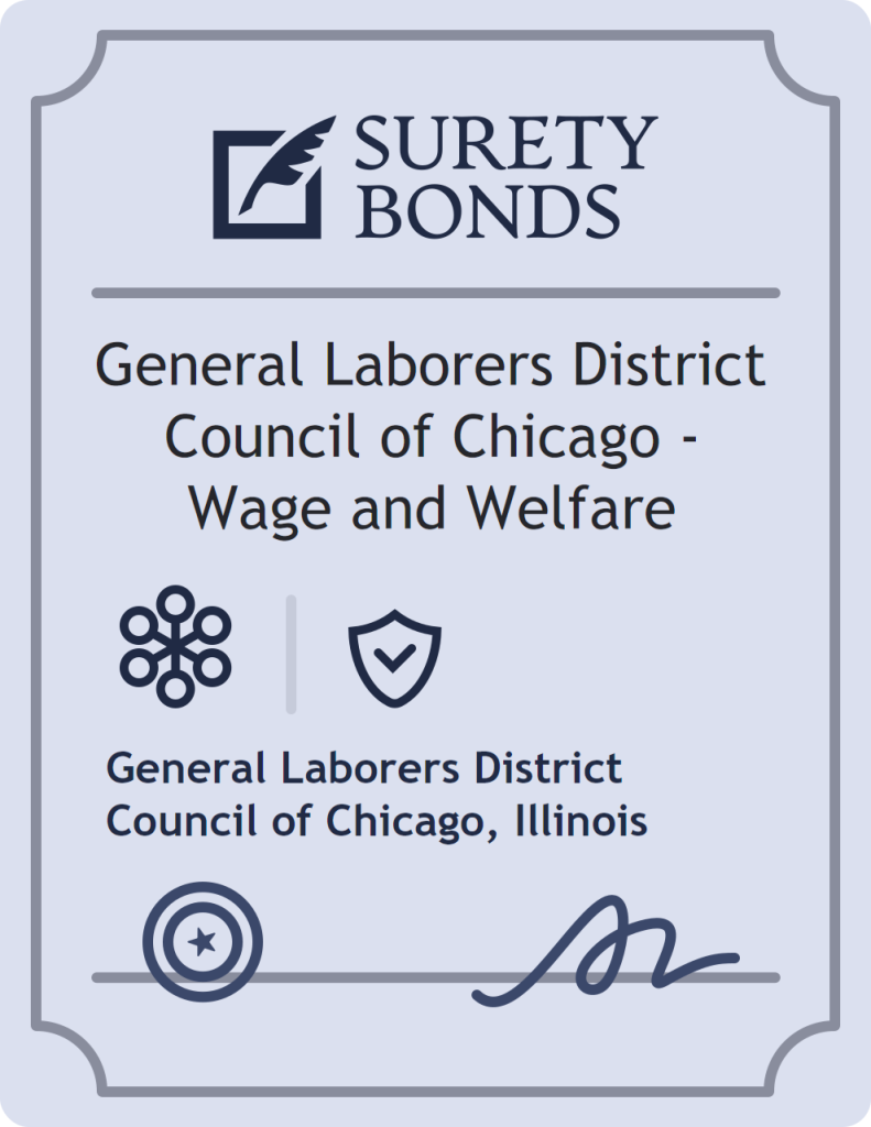 Surety bond badge for General Laborers District Council of Chicago - Wage and Welfare