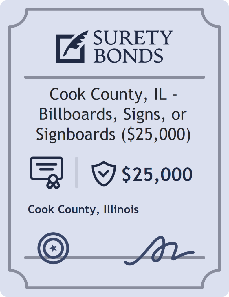 Surety bond badge for Cook County, IL - Billboards, Signs, or Signboards ($25,000)