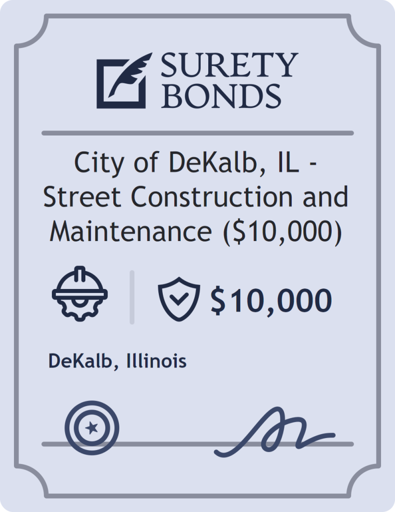 Surety bond badge for City of DeKalb, IL - Street Construction and Maintenance ($10,000)