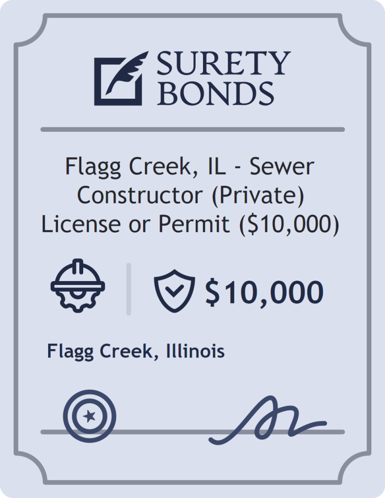 Surety bond badge for Flagg Creek, IL - Sewer Constructor (Private) License or Permit ($10,000)