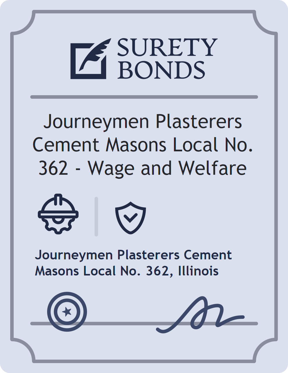 Surety bond badge for Journeymen Plasterers Cement Masons Local No. 362 - Wage and Welfare