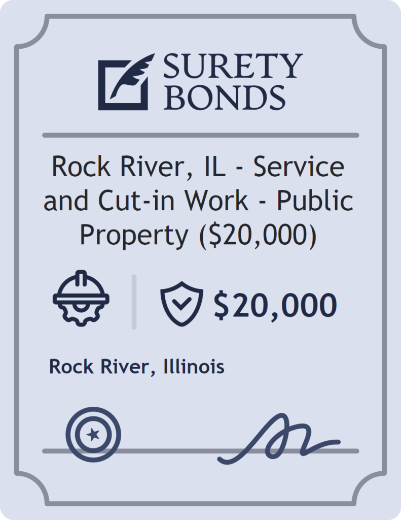 Surety bond badge for Rock River, IL - Service and Cut-in Work - Public Property ($20,000)