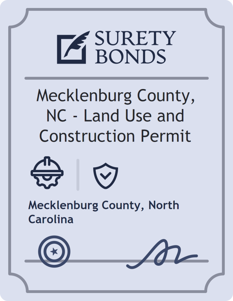 Surety bond badge for Mecklenburg County, NC - Land Use and Construction Permit