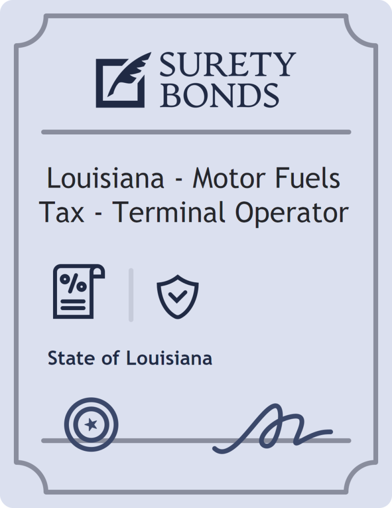 Surety bond badge for Louisiana - Motor Fuels Tax - Terminal Operator
