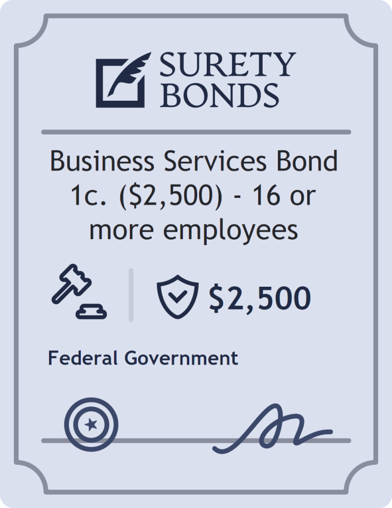 Surety bond badge for Business Services Bond 1c. ($2,500) - 16 or more employees