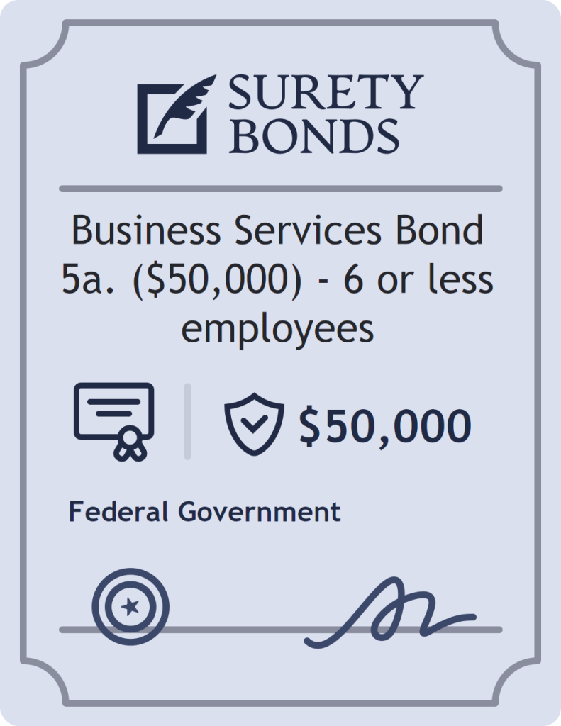 Surety bond badge for Business Services Bond 5a. ($50,000) - 6 or less employees