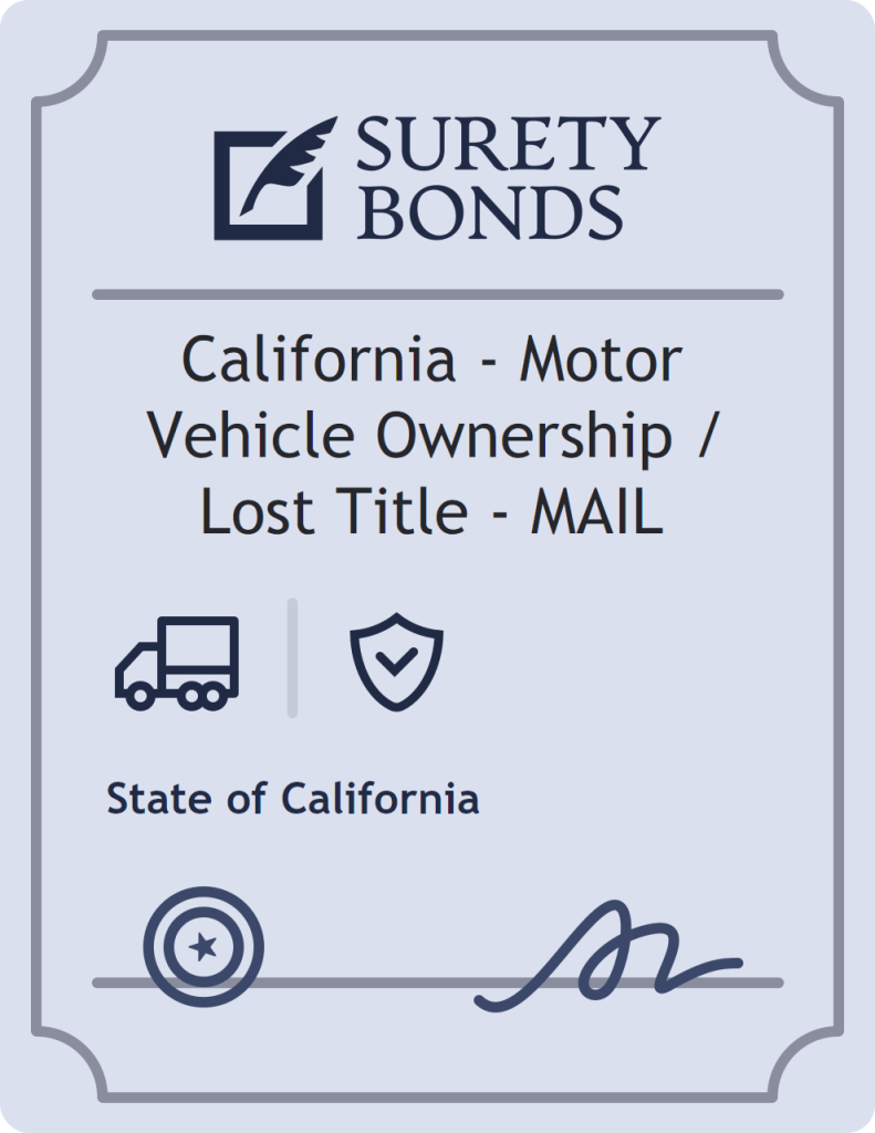Surety bond badge for California - Motor Vehicle Ownership / Lost Title - MAIL