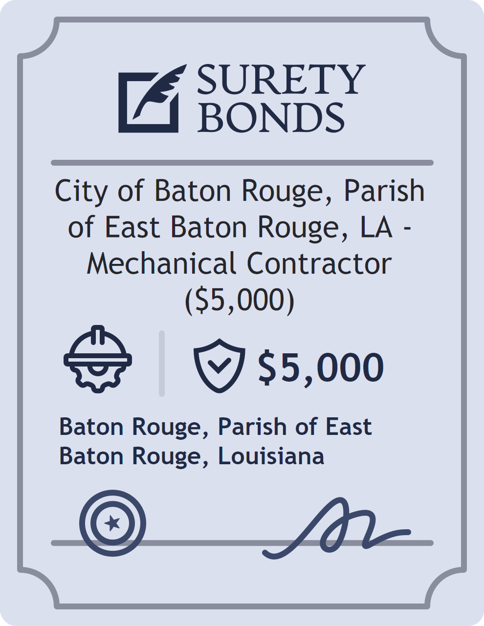 Surety bond badge for City of Baton Rouge, Parish of East Baton Rouge, LA - Mechanical Contractor ($5,000)