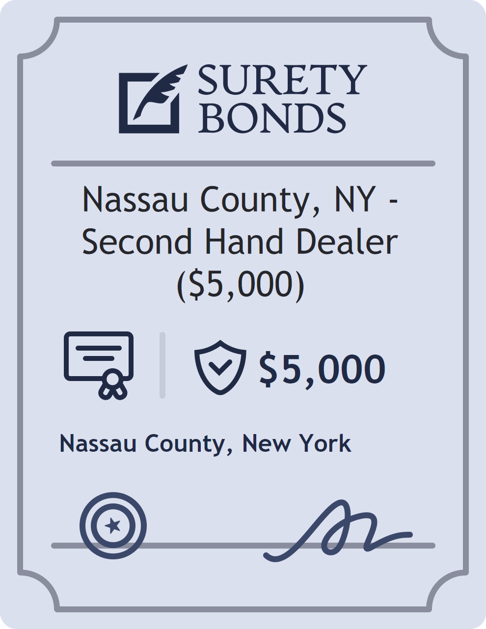 Surety bond badge for Nassau County, NY - Second Hand Dealer ($5,000)