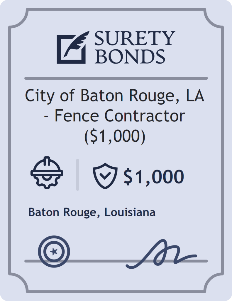 Surety bond badge for City of Baton Rouge, LA - Fence Contractor ($1,000)