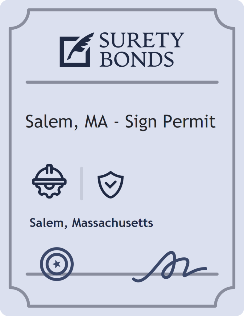 Surety bond badge for Salem, MA - Sign Permit