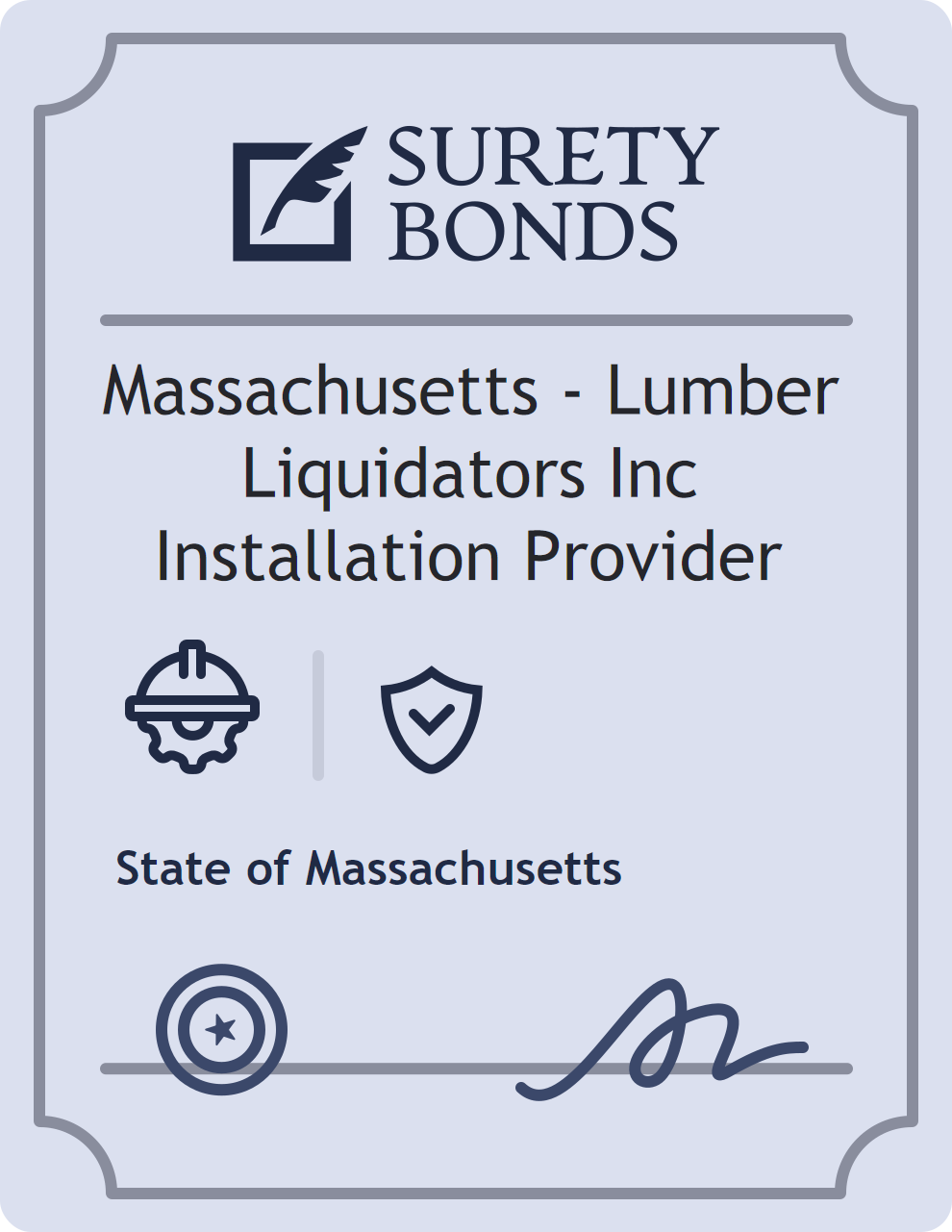 Surety bond badge for Massachusetts - Lumber Liquidators Inc Installation Provider