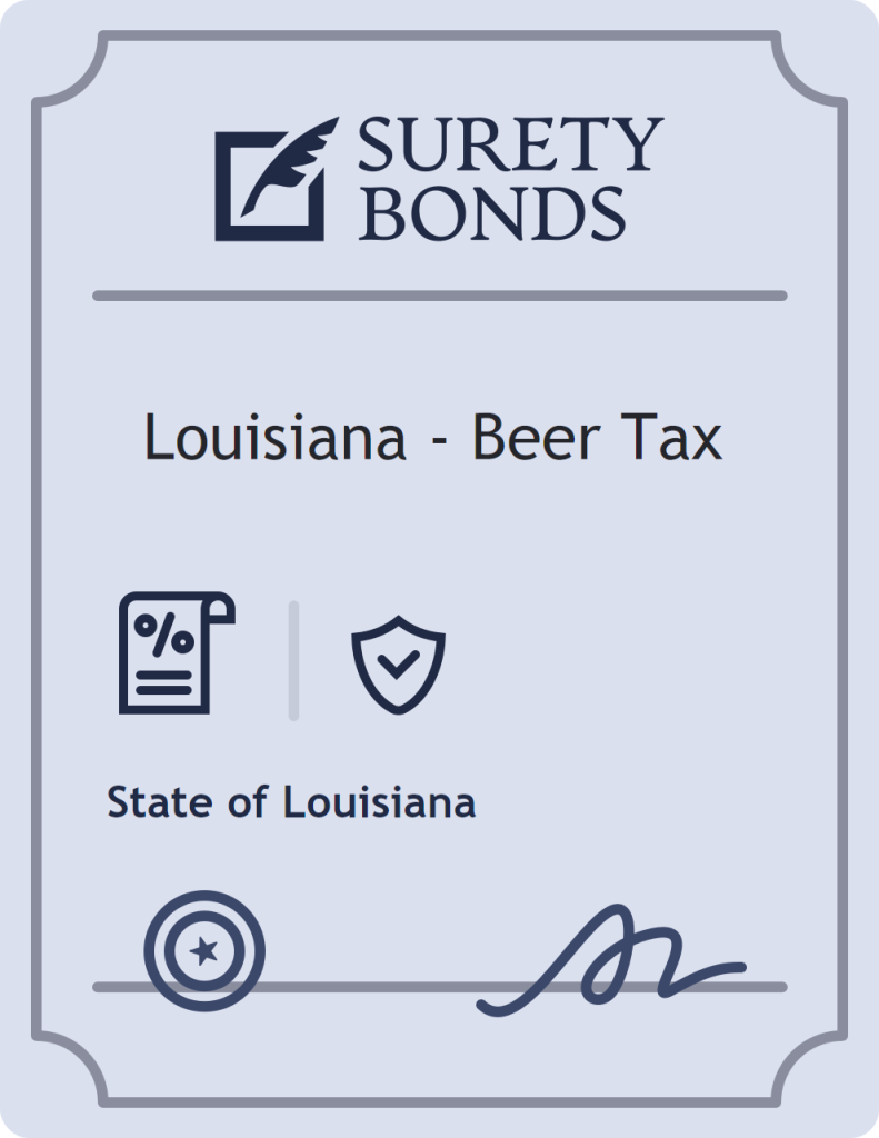 Surety bond badge for Louisiana - Beer Tax