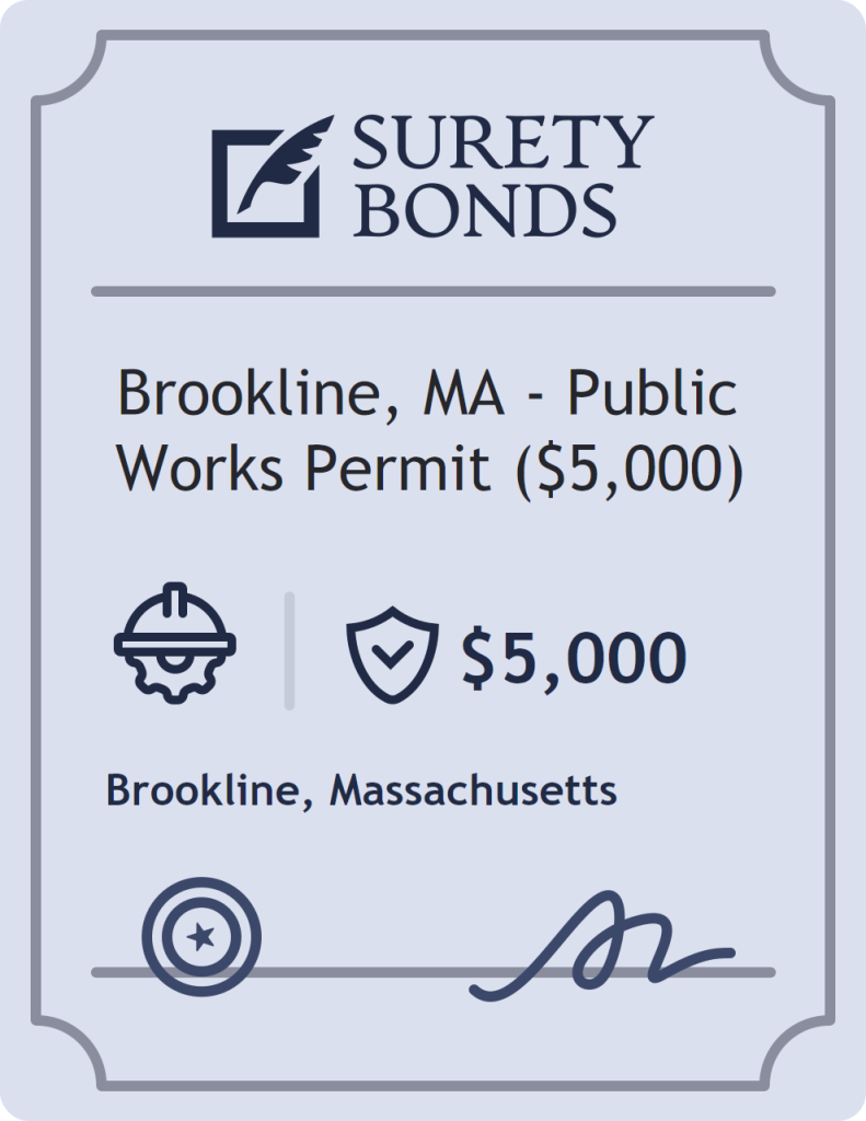 Surety bond badge for Brookline, MA - Public Works Permit ($5,000)