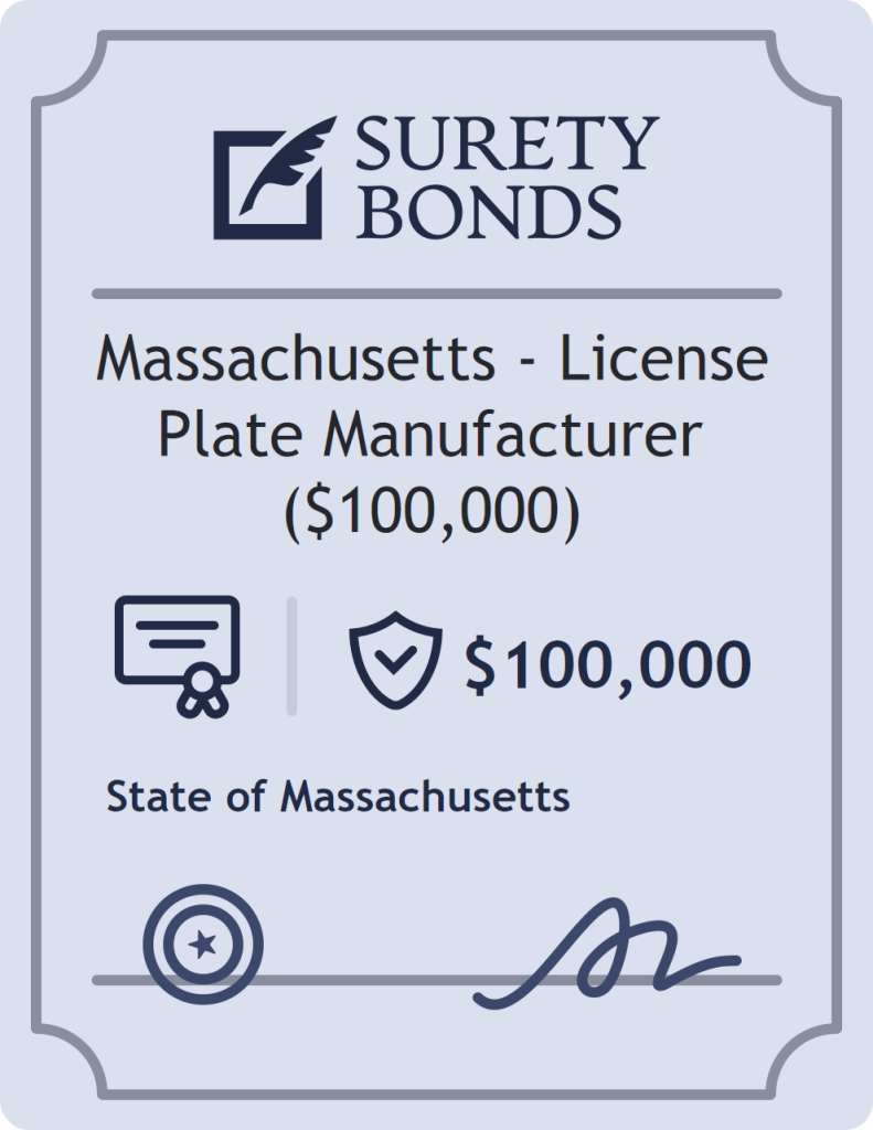 Surety bond badge for Massachusetts - License Plate Manufacturer ($100,000)
