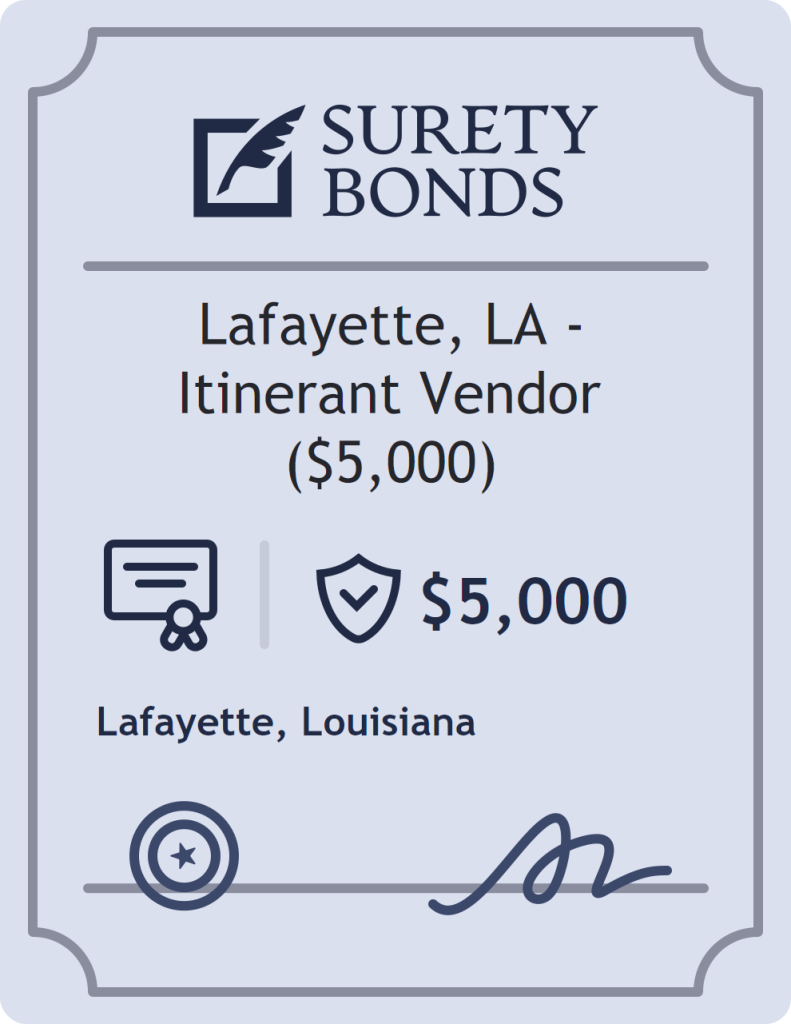 Surety bond badge for Lafayette, LA - Itinerant Vendor ($5,000)