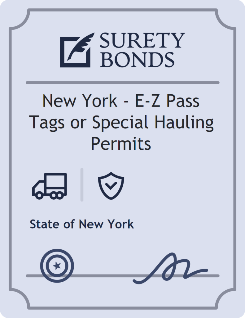 Surety bond badge for New York - E-Z Pass Tags or Special Hauling Permits