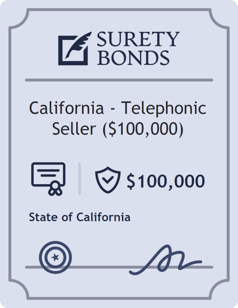 Surety bond badge for California - Telephonic Seller ($100,000)