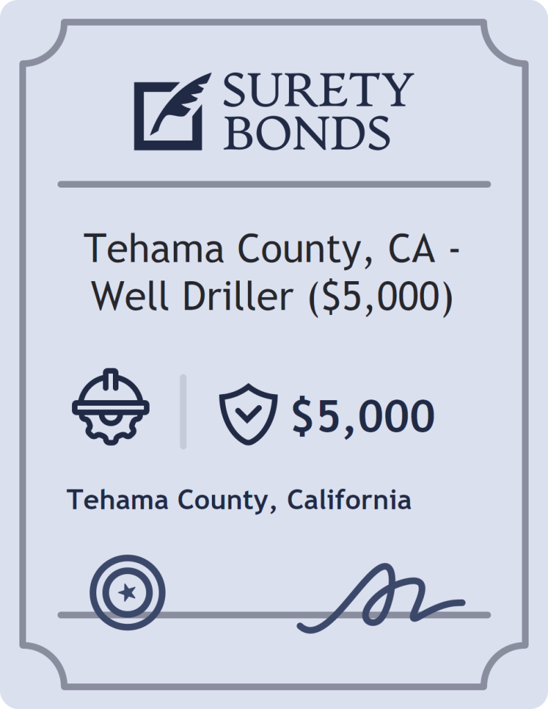 Surety bond badge for Tehama County, CA - Well Driller ($5,000)