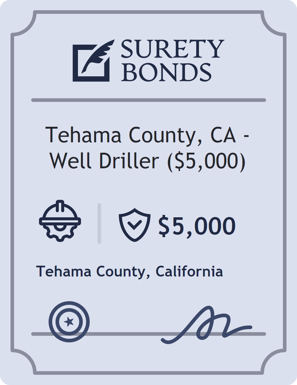 Surety bond badge for Tehama County, CA - Well Driller ($5,000)