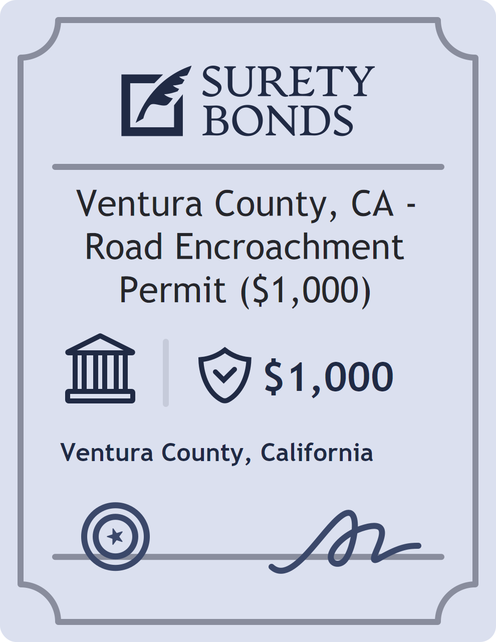 Surety bond badge for Ventura County, CA - Road Encroachment Permit ($1,000)