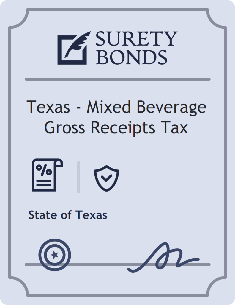 Surety bond badge for Texas - Mixed Beverage Gross Receipts Tax