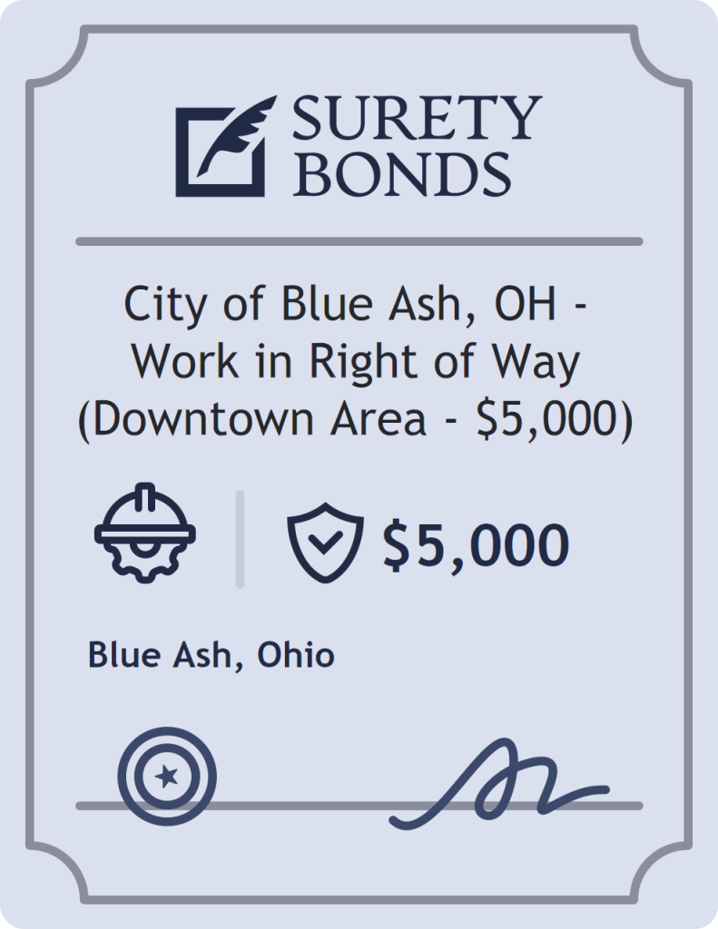 Surety bond badge for City of Blue Ash, OH - Work in Right of Way (Downtown Area - $5,000)