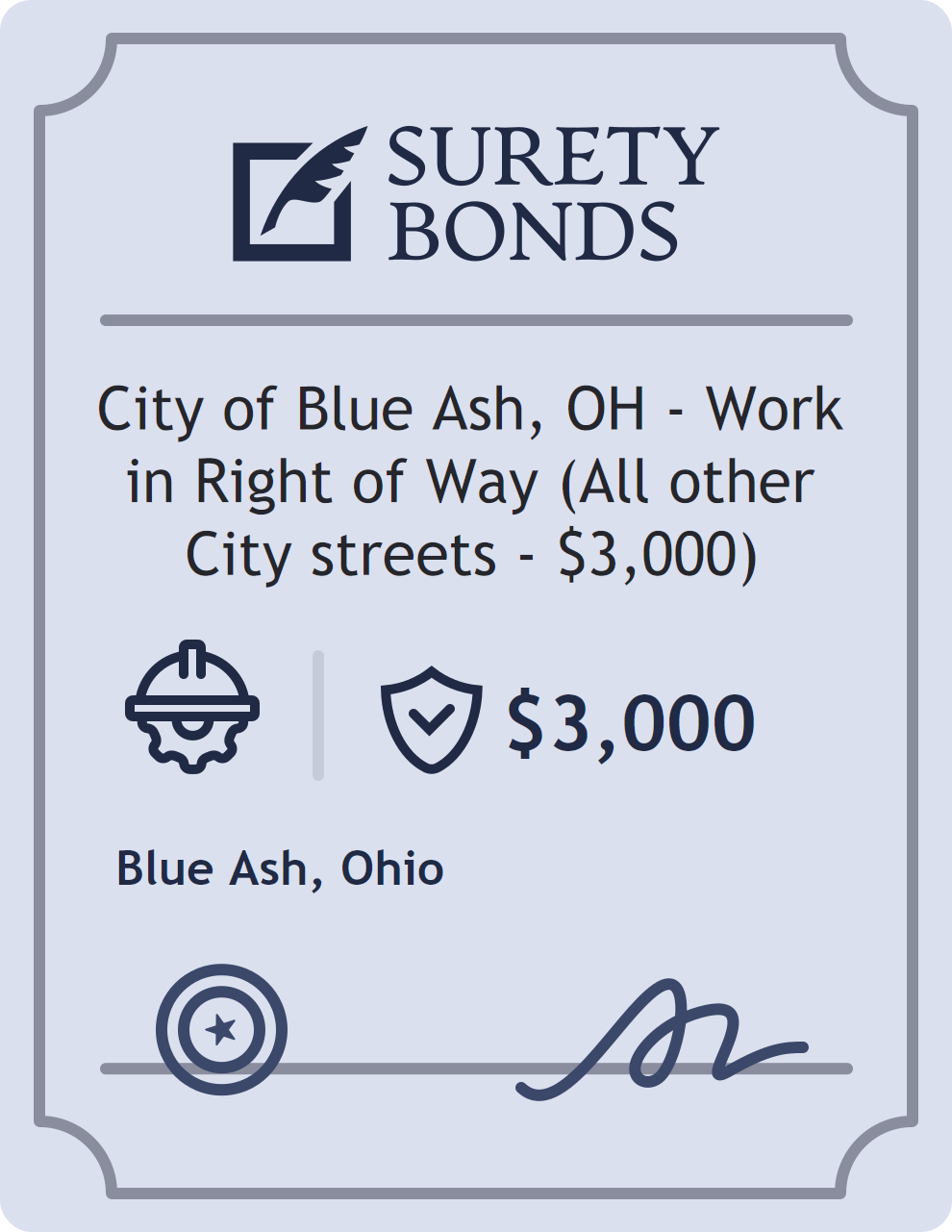 Surety bond badge for City of Blue Ash, OH - Work in Right of Way (All other City streets - $3,000)