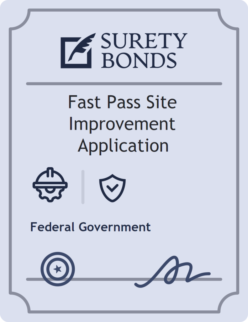 Surety bond badge for Fast Pass Site Improvement Application
