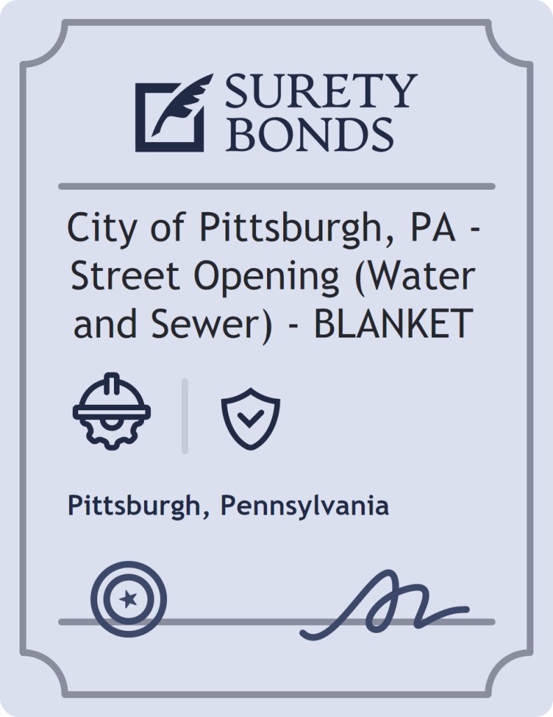 Surety bond badge for City of Pittsburgh, PA - Street Opening (Water and Sewer) - BLANKET