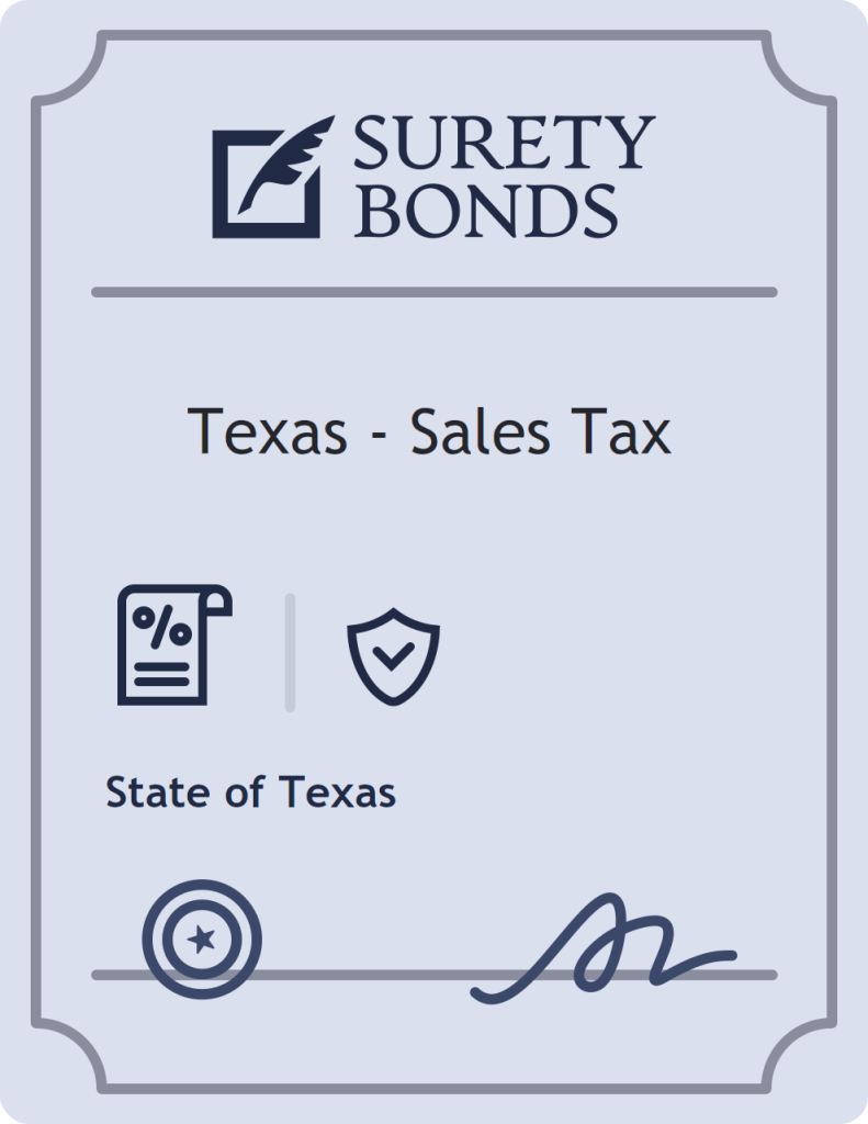 Surety bond badge for Texas - Sales Tax