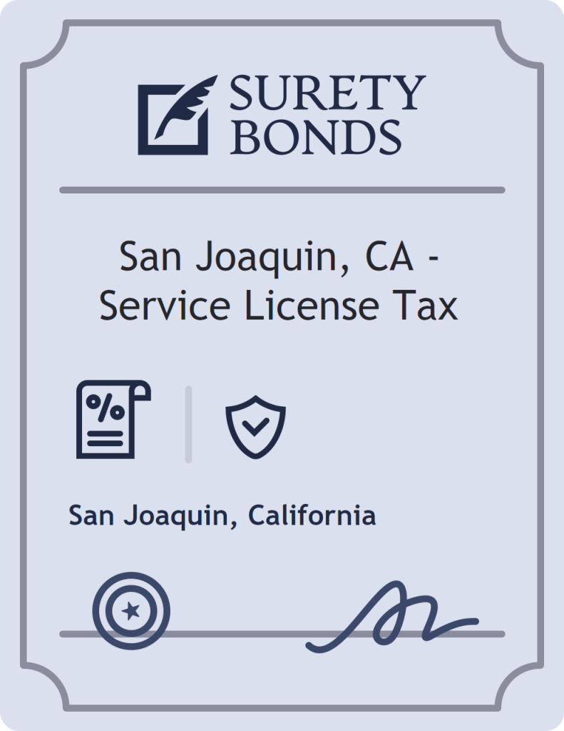 Surety bond badge for San Joaquin, CA - Service License Tax