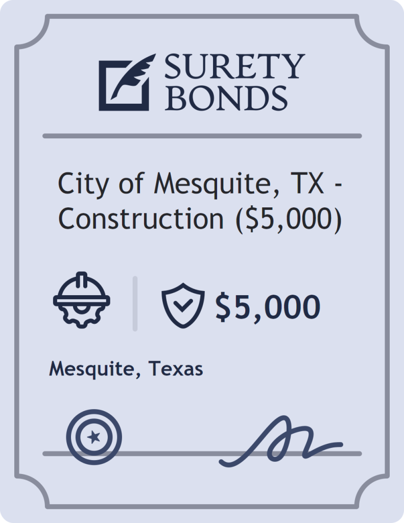 Surety bond badge for City of Mesquite, TX - Construction ($5,000)