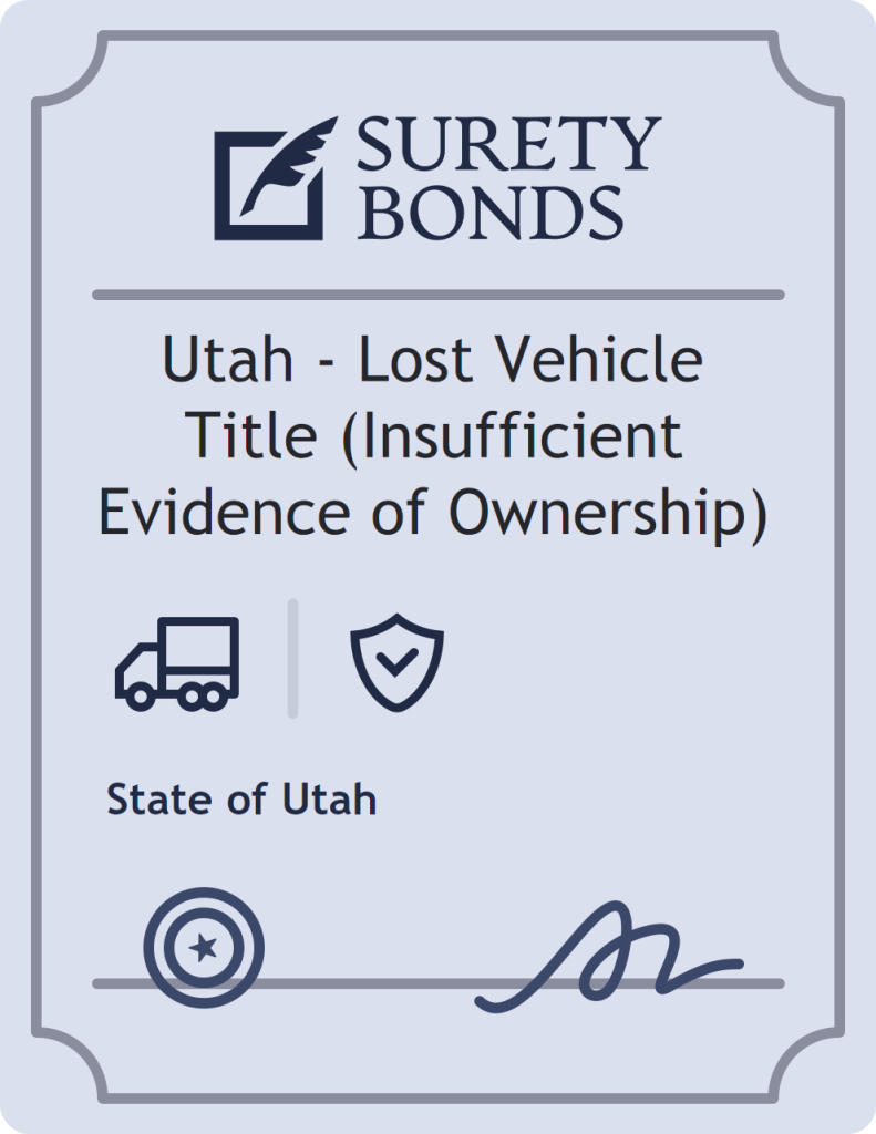 Surety bond badge for Utah - Lost Vehicle Title (Insufficient Evidence of Ownership)