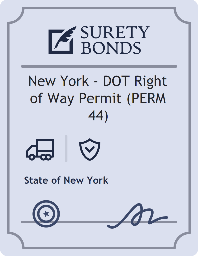 Surety bond badge for New York - DOT Right of Way Permit (PERM 44)