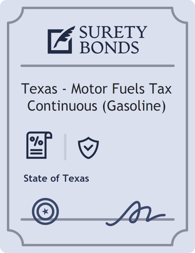 Surety bond badge for Texas - Motor Fuels Tax Continuous (Gasoline)
