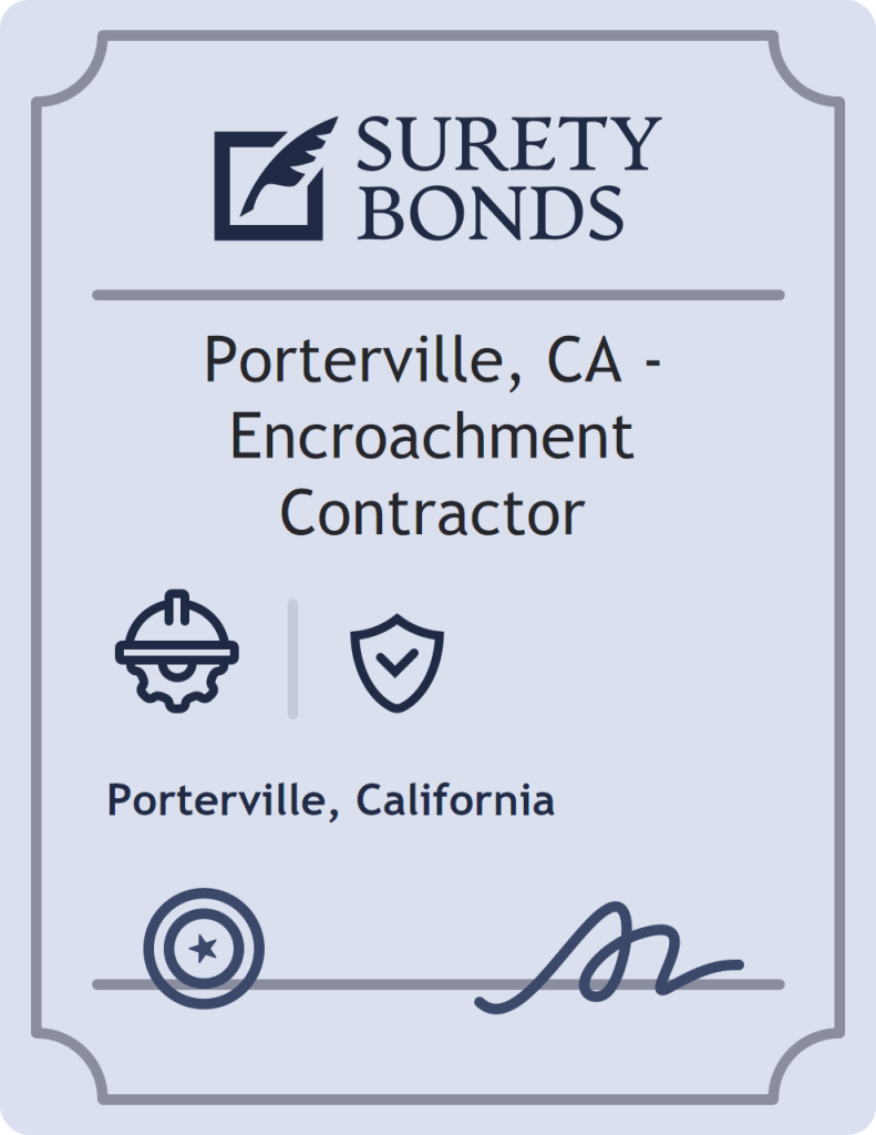 Surety bond badge for Porterville, CA - Encroachment Contractor
