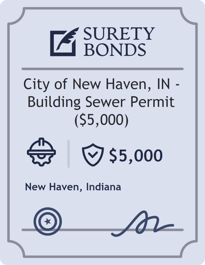 Surety bond badge for City of New Haven, IN - Building Sewer Permit ($5,000)
