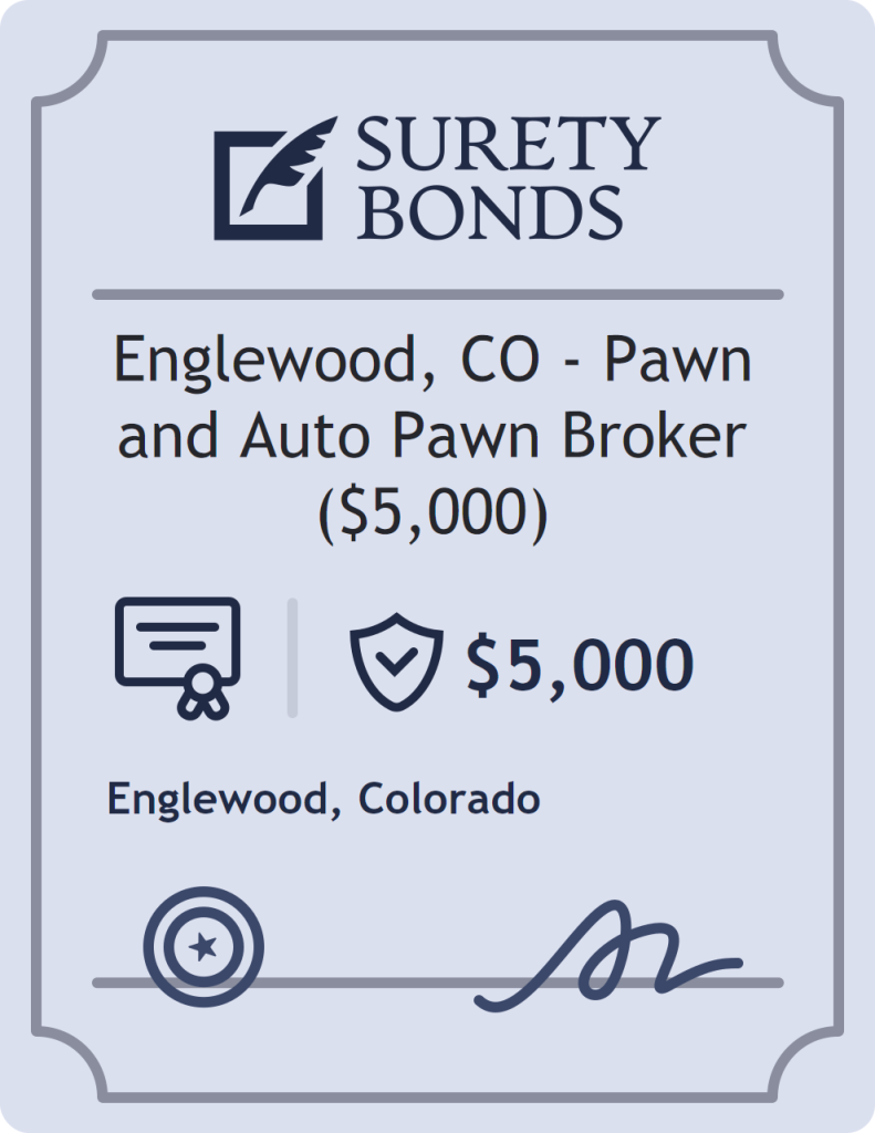 Surety bond badge for Englewood, CO - Pawn and Auto Pawn Broker ($5,000)